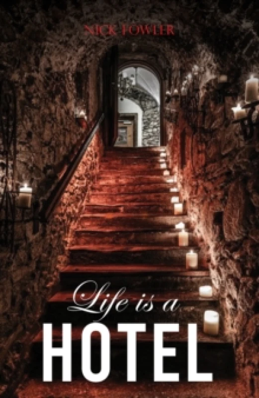 Image of Life Is a Hotel. Paperback. By Nick Fowler Books