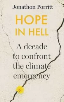 Image of Hope in hell by Jonathon Porritt