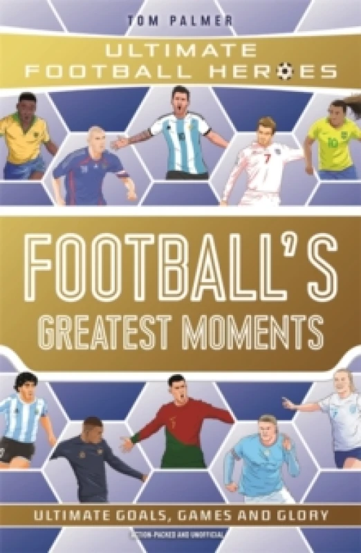 Image of footballs greatest moments 9781789467154