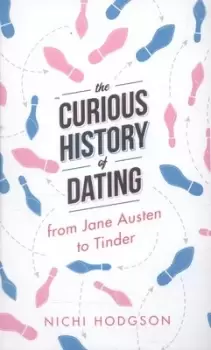 Image of The curious history of dating by Nichi Hodgson