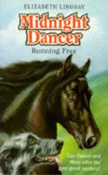 Image of Midnight Dancer Running Free by Elizabeth Lindsay and Linda Boddy Paperback