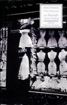 Image of Anti-Pamela and Shamela by Eliza Haywood Book