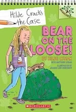 Image of Hilde Cracks the Case #2: Bear on the Loose!