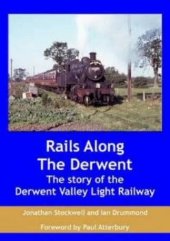 Image of Rails along the Derwent by Jonathan Stockwell Hardback