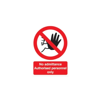 Image of No Admittance Authorised Personnel Only Rigid PVC Sign - 297 X 420MM