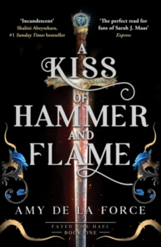Image of A Kiss of Hammer and Flame : The must-read, sizzling romantasy debut for fans of Throne of Glass Paperback / softback