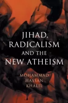 Image of Jihad, Radicalism, and the New Atheism