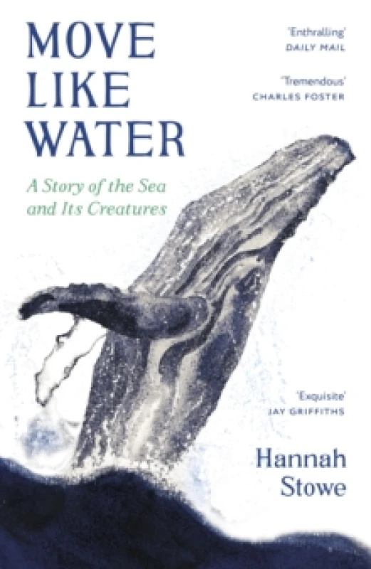 Image of Move Like Water : A Story of the Sea and Its Creatures Paperback / softback