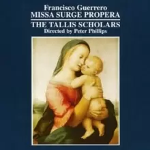 Image of Missa Surge Propera (Phillips, Tallis Scholars)