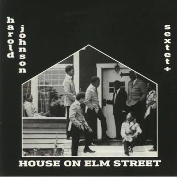Image of Harold Johnson Sextet - House On Elm Street Vinyl