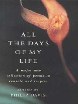 Image of All the Days of My Life by Philip Davis Hardback