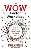 Image of wow factor workplace how to create a best place to work culture