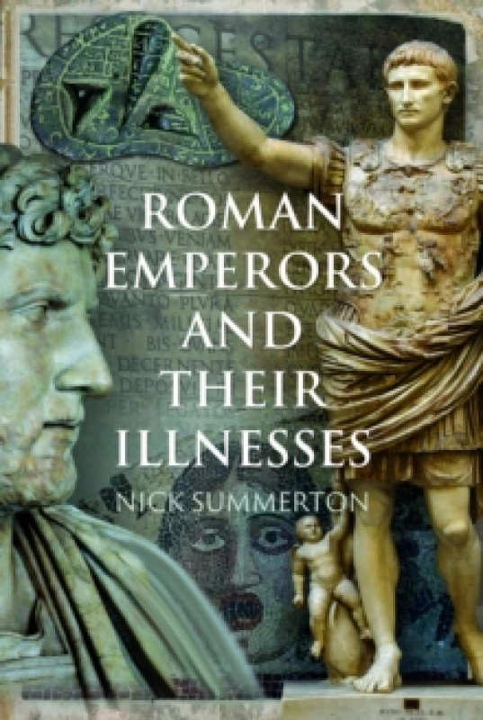 Image of Roman Emperors and their Illnesses Hardback