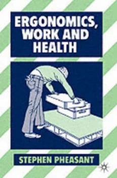 Image of Ergonomics Work and Health by Stephen Pheasant Paperback