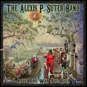 Image of Love the Way You Roll by The Alexis P. Suter Band CD Album