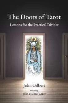 Image of The Doors of Tarot : Lessons for the Practical Diviner