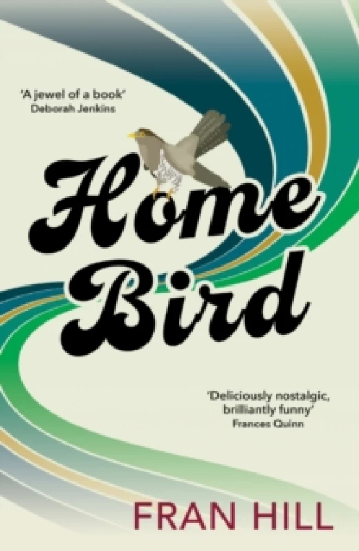 Image of Home Bird : a bittersweet and funny novel based on the author's experience in foster care Paperback / softback