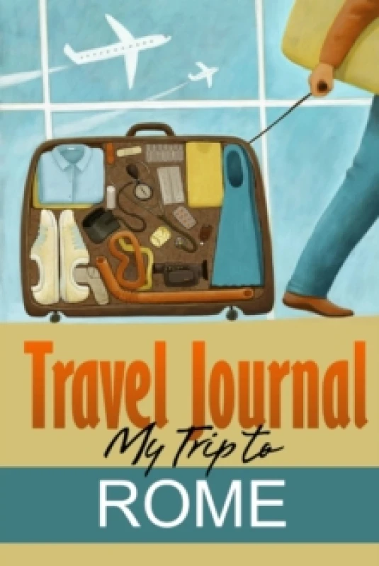 Image of Travel Journal: My Trip to Rome Paperback / softback