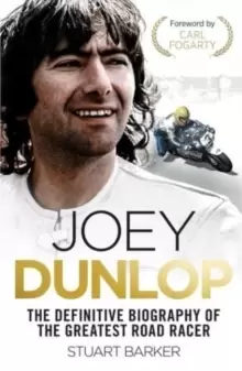 Image of Joey Dunlop: The Definitive Biography