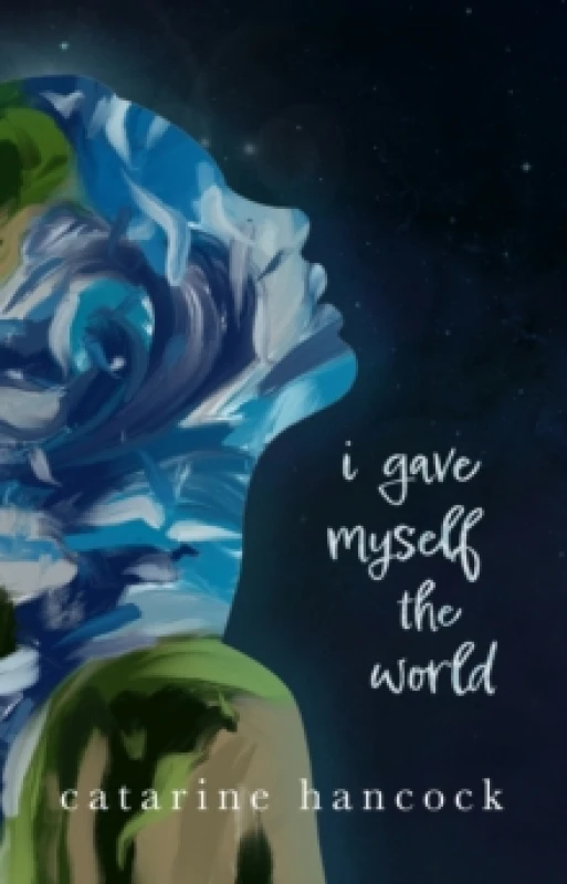 Image of I Gave Myself The World Paperback / softback