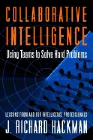 Image of collaborative intelligence using teams to solve hard problems