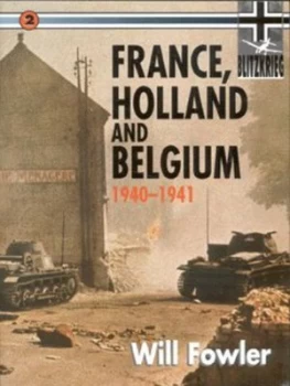 Image of France Holland and Belgium 1940 by Will Fowler Paperback