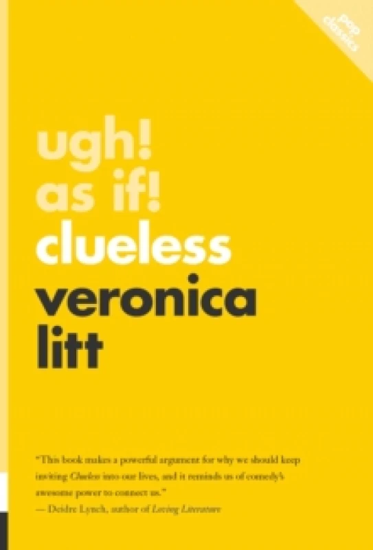 Image of Ugh! As If! : Clueless Paperback / softback