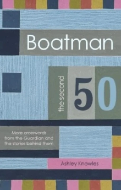 Image of Boatman - The Second 50. Paperback. By Ashley Knowles Books