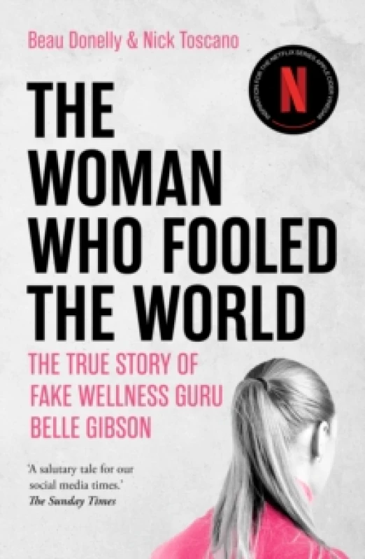 Image of The Woman Who Fooled The World : inspiration for the Netflix series Apple Cider Vinegar Paperback / softback
