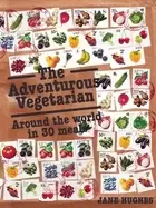 Image of adventurous vegetarian around the world in 30 meals