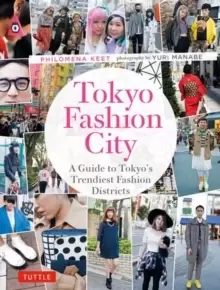 Image of Tokyo Fashion City : A Detailed Guide to Tokyo's Trendiest Fashion Districts