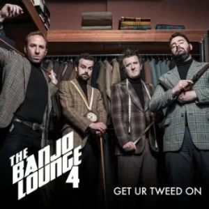 Image of Get Ur Tweed On by The Banjo Lounge 4 CD Album