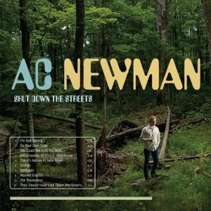 Image of A.C. Newman - Shut Down The Streets Vinyl