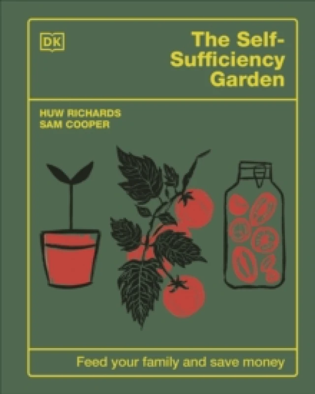 Image of The Self-Sufficiency Garden. Hardback. By Huw Richards, Sam Cooper Books