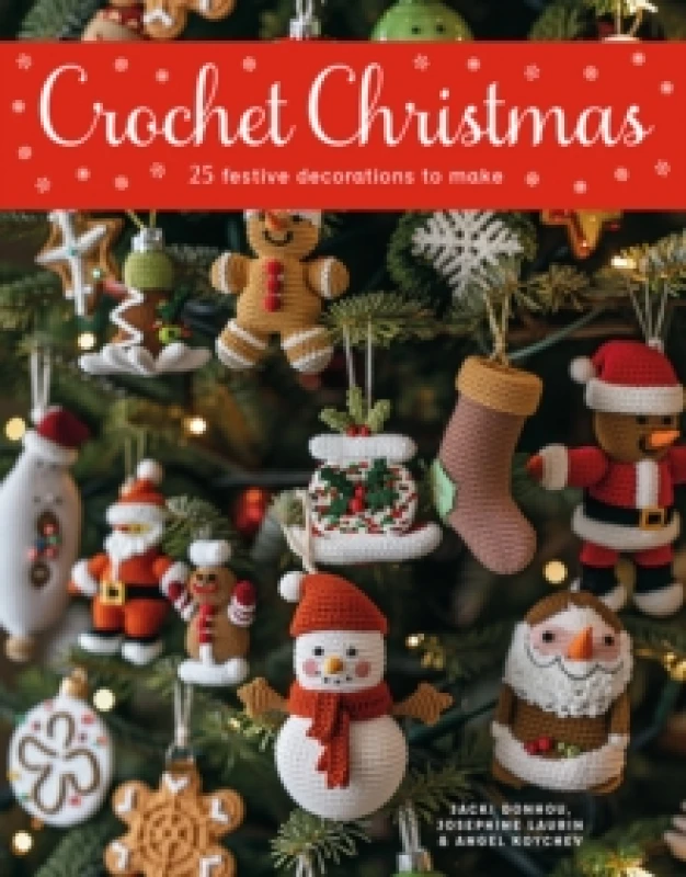 Image of Crochet Christmas : 25 Festive Decorations to Make Paperback / softback