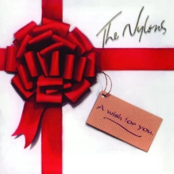 Image of The Nylons - A Wish for You CD