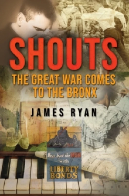 Image of Shouts : The Great War Comes to The Bronx Paperback / softback