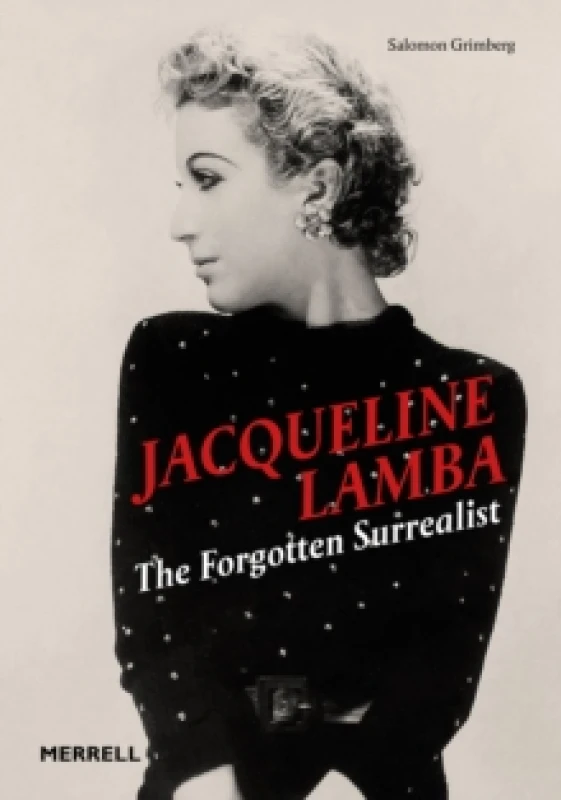 Image of Jacqueline Lamba: The Forgotten Surrealist Hardback
