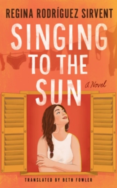 Image of Singing to the Sun : A Novel Paperback / softback