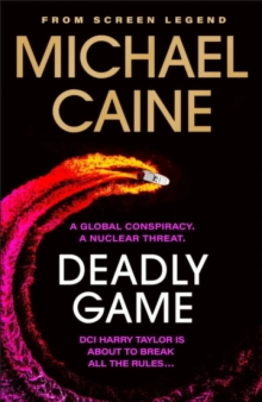 Image of deadly game the stunning thriller from the screen legend michael caine 9781399702508