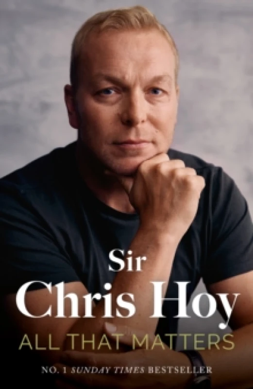 Image of All That Matters : The Inspirational and Uplifting Memoir of Hope From One of GB's Greatest Olympians Hardback