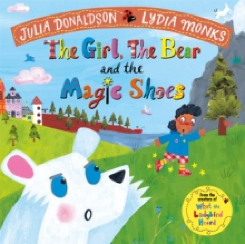 Image of Julia Donaldson The Girl, the Bear and the Magic Shoes Book Multi unisex
