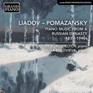 Image of Liadov/Pomazansky Piano Music from a Russian Dynasty 1839-1940s by Konstantin Nikolayevich Liadov CD Album