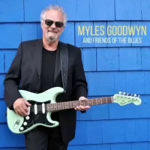 Image of Myles Goodwyn and Friends of the Blues by Myles Goodwyn CD Album
