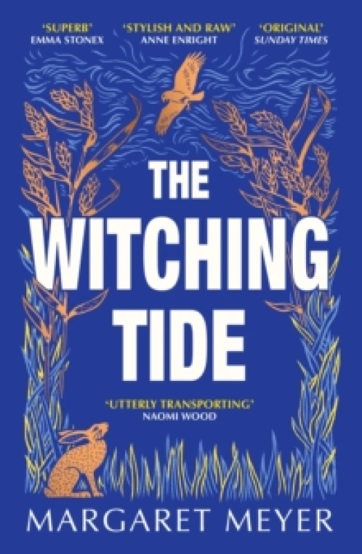 Image of The Witching Tide : The powerful and gripping debut novel for readers of Margaret Atwood and Hilary Mantel Paperback / softback