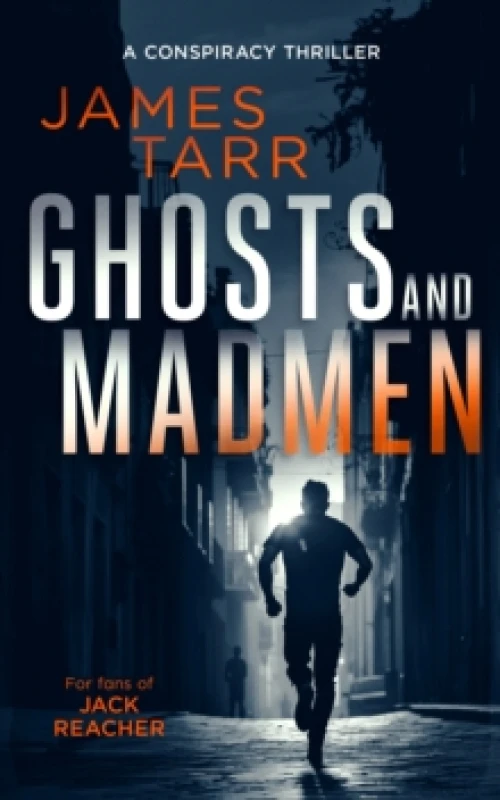 Image of Ghosts and Madmen. Paperback. By James Tarr Books