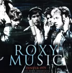 Image of Denver 1979 Live Radio Broadcast by Roxy Music Vinyl Album