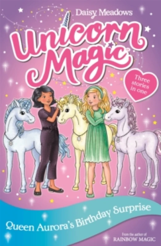 Image of Unicorn Magic: Queen Aurora's Birthday Surprise : Special 3 Paperback / softback
