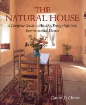 Image of natural house a complete guide to healthy energy efficient environmental ho