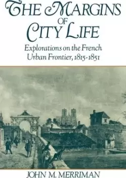 Image of The Margins of City Life by John M. Merriman